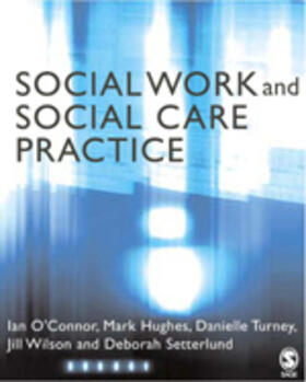 O'Connor / Hughes / Turney |  Social Work and Social Care Practice | Buch |  Sack Fachmedien