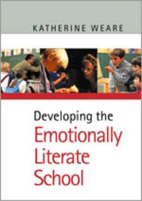 Weare |  Developing the Emotionally Literate School | Buch |  Sack Fachmedien