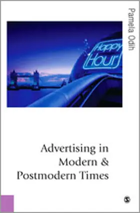 Odih |  Advertising in Modern and Postmodern Times | Buch |  Sack Fachmedien