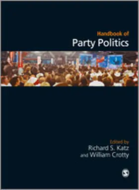 Crotty / Katz |  Handbook of Party Politics | Buch |  Sack Fachmedien