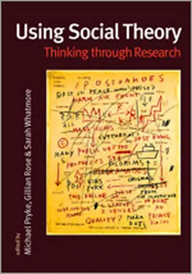 Pryke / Rose / Whatmore |  Using Social Theory | Buch |  Sack Fachmedien