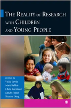 Kellett / Lewis / Robinson |  The Reality of Research with Children and Young People | Buch |  Sack Fachmedien