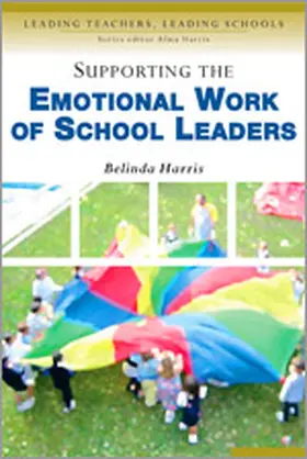 Harris |  Supporting the Emotional Work of School Leaders | Buch |  Sack Fachmedien