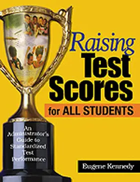 Kennedy |  Raising Test Scores for All Students | Buch |  Sack Fachmedien