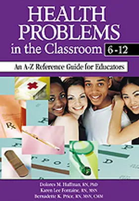 Huffman / Fontaine / Price |  Health Problems in the Classroom 6-12 | Buch |  Sack Fachmedien