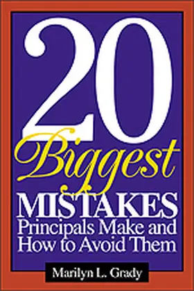 Grady |  20 Biggest Mistakes Principals Make and How to Avoid Them | Buch |  Sack Fachmedien