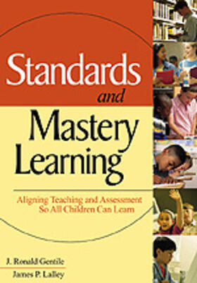 Gentile / Lalley |  Standards and Mastery Learning | Buch |  Sack Fachmedien