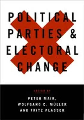 Mair / Müller / Plasser |  Political Parties and Electoral Change | Buch |  Sack Fachmedien