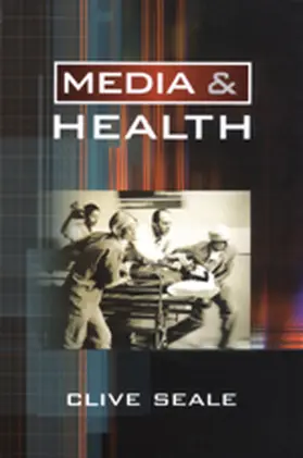 Seale |  Media and Health | Buch |  Sack Fachmedien