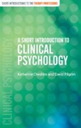 Cheshire / Pilgrim |  A Short Introduction to Clinical Psychology | Buch |  Sack Fachmedien