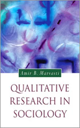 Marvasti |  Qualitative Research in Sociology | Buch |  Sack Fachmedien