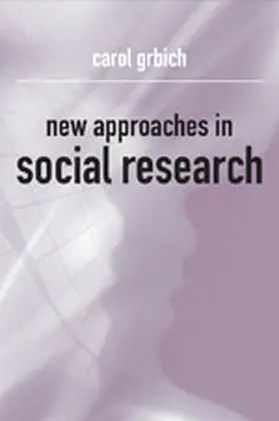 Grbich |  New Approaches in Social Research | Buch |  Sack Fachmedien