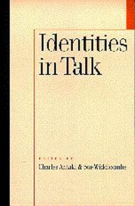 Antaki / Widdicombe |  Identities in Talk | Buch |  Sack Fachmedien