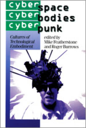 Featherstone / Burrows |  Cyberspace/Cyberbodies/Cyberpunk | Buch |  Sack Fachmedien