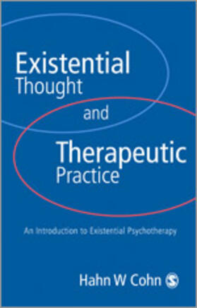 Cohn |  Existential Thought and Therapeutic Practice | Buch |  Sack Fachmedien