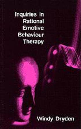 Dryden |  Inquiries in Rational Emotive Behaviour Therapy | Buch |  Sack Fachmedien