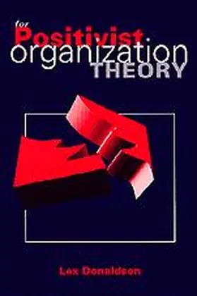 Donaldson |  For Positivist Organization Theory | Buch |  Sack Fachmedien