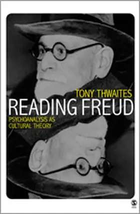 Thwaites |  Reading Freud | Buch |  Sack Fachmedien