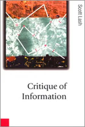 Lash |  Critique of Information | Buch |  Sack Fachmedien