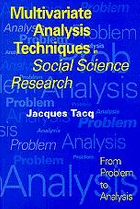 Tacq |  Multivariate Analysis Techniques in Social Science Research | Buch |  Sack Fachmedien