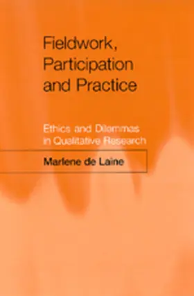 de Laine / de |  Fieldwork, Participation and Practice | Buch |  Sack Fachmedien