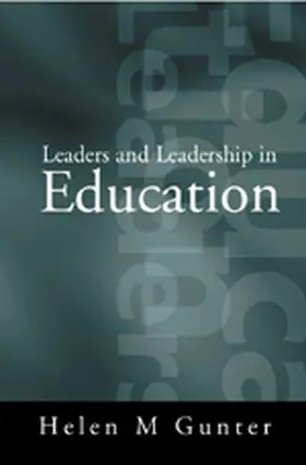 Gunter |  Leaders and Leadership in Education | Buch |  Sack Fachmedien