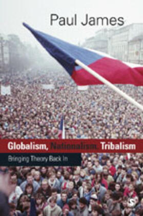 James |  Globalism, Nationalism, Tribalism | Buch |  Sack Fachmedien