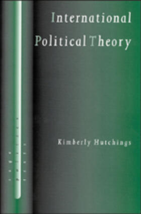 Hutchings |  International Political Theory | Buch |  Sack Fachmedien