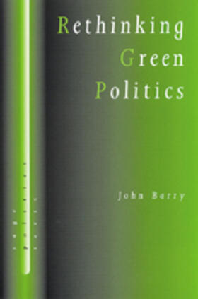 Barry |  Rethinking Green Politics | Buch |  Sack Fachmedien