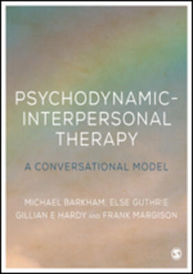 Barkham / Guthrie / Hardy |  Psychodynamic-Interpersonal Therapy | Buch |  Sack Fachmedien