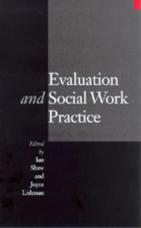 Lishman / Shaw |  Evaluation and Social Work Practice | Buch |  Sack Fachmedien