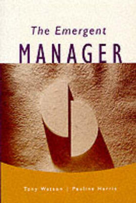 Watson / Harris |  The Emergent Manager | Buch |  Sack Fachmedien