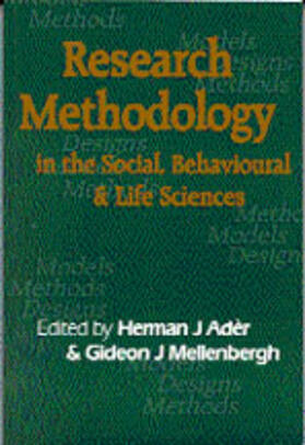 Ader / Mellenbergh |  Research Methodology in the Social, Behavioural and Life Sciences | Buch |  Sack Fachmedien