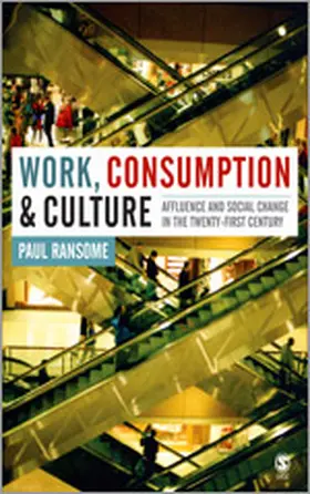 Ransome |  Work, Consumption and Culture | Buch |  Sack Fachmedien