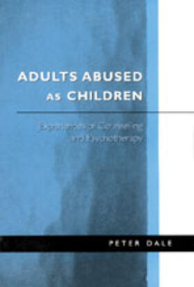Dale |  Adults Abused as Children | Buch |  Sack Fachmedien