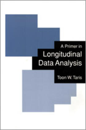 Taris |  A Primer in Longitudinal Data Analysis | Buch |  Sack Fachmedien