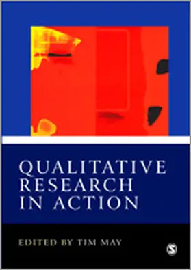 May |  Qualitative Research in Action | Buch |  Sack Fachmedien