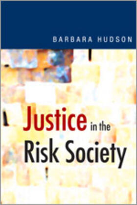 Hudson |  Justice in the Risk Society | Buch |  Sack Fachmedien