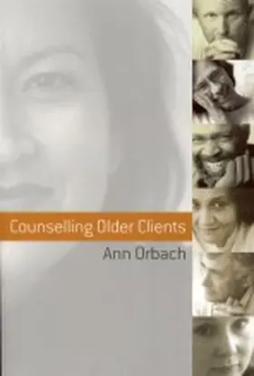 Orbach |  Counselling Older Clients | Buch |  Sack Fachmedien