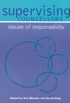 King / Wheeler |  Supervising Counsellors | Buch |  Sack Fachmedien