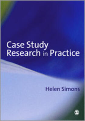 Simons |  Case Study Research in Practice | Buch |  Sack Fachmedien