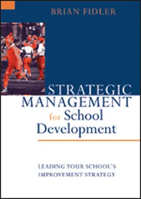 Fidler |  Strategic Management for School Development | Buch |  Sack Fachmedien