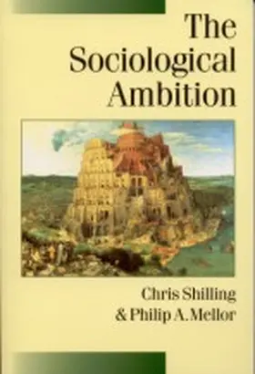 Shilling / Mellor |  The Sociological Ambition | Buch |  Sack Fachmedien