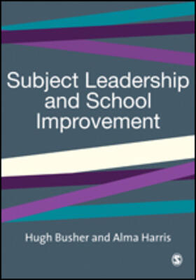 Busher / Harris |  Subject Leadership and School Improvement | Buch |  Sack Fachmedien