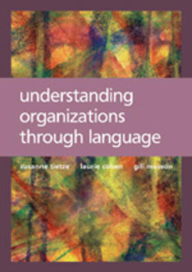 Tietze / Cohen / Musson |  Understanding Organizations Through Language | Buch |  Sack Fachmedien