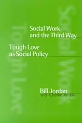 Jordan |  Social Work and the Third Way | Buch |  Sack Fachmedien