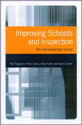 Ferguson / Earley / Fidler |  Improving Schools and Inspection | Buch |  Sack Fachmedien