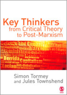 Tormey / Townshend |  Key Thinkers from Critical Theory to Post-Marxism | Buch |  Sack Fachmedien