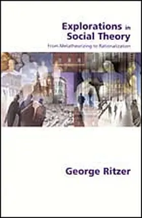 Ritzer |  Explorations in Social Theory | Buch |  Sack Fachmedien