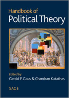 Gaus / Kukathas |  Handbook of Political Theory | Buch |  Sack Fachmedien